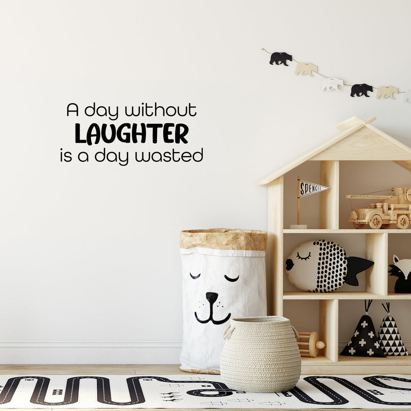 Vinyl Wall Art Decal - A Day Without Laughter Is A Day Wasted - 11" x 25" - Happiness Life Modern Inspirational Positive Quote Sticker For Home Office Bedroom Store Living Room Decor 3