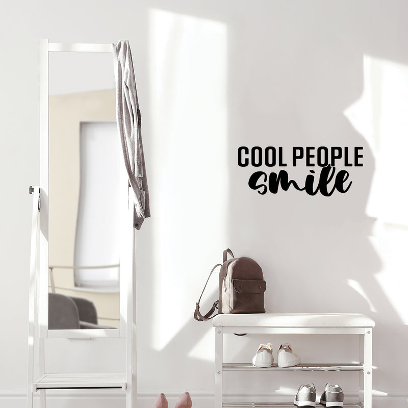 Vinyl Wall Art Decal - Cool People Smile - Happiness Life Modern Inspirational Positive Quote Sticker For Home Office Bedroom Closet Living Room Decor 3