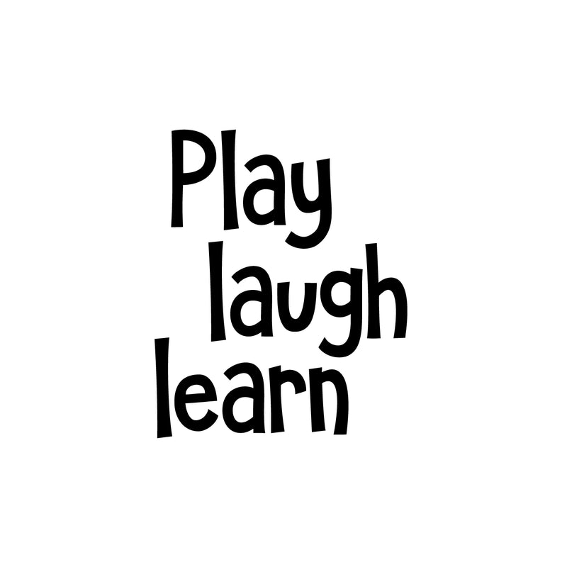 Vinyl Wall Art Decal - Play Laugh Learn - 21" x 17" - Trendy Inspirational Positive Quote Sticker For Kids Room Playroom Home Office Teen Bedroom School Decor 1