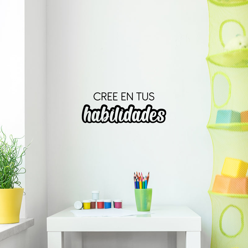 Vinyl Wall Art Decal - Cree En Tus Habilidades / Believe In Your Abilities - 9" x 25" - Positive Inspiring Spanish Quote Sticker For Bedroom Playroom Classroom Office Coffee Shop Decor 3