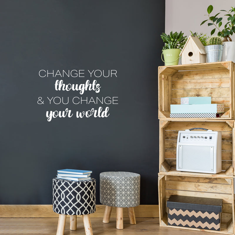 Vinyl Wall Art Decal - Change Your Thoughts & You Change Your World - 16" x 25" - Modern Inspiring Positive Mind Quote Sticker For Home School Office Coffee Shop Storefront Decor 3