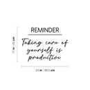 Vinyl Wall Art Decal - Reminder. Taking Care Of Yourself Is Productive - 17" x 23" - Modern Inspiring Self Esteem Quote Sticker For Bedroom Closet Living Room Gym Fitness Decor 4