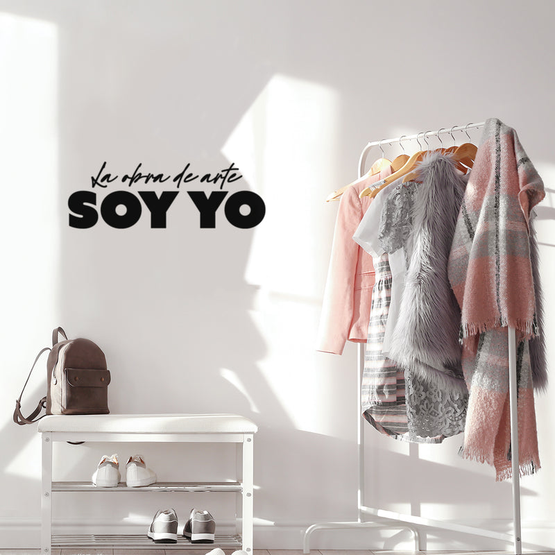 Vinyl Wall Art Decal - La Obra De Arte Soy Yo / The Artwork Is Me - 8.5" x 25" - Trendy Inspirational Spanish Quote Sticker For Bedroom Closet Classroom Office Coffee Shop Decor 3