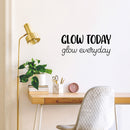 Vinyl Wall Art Decal - Glow Today Glow Everyday - 10.5" x 25" - Modern Inspirational Lovely Fun Positive Quote Sticker For Bedroom Kids Room Nursery Daycare Kindergarten Classroom Decor 2