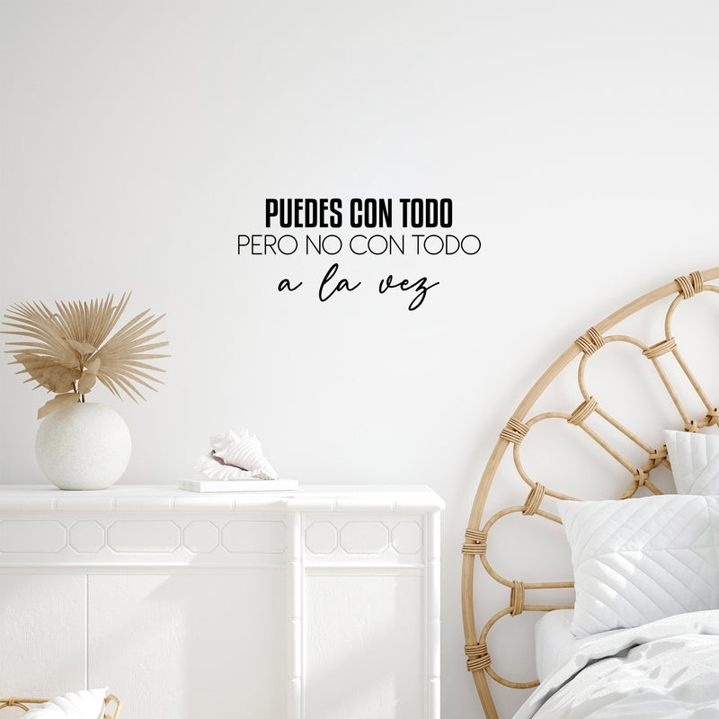 Vinyl Wall Art Decal - Puedes Con Todo Pero / You Can Handle Everything But - 11.5" x 25" - Positive Motivating Spanish Quote Sticker For Bedroom Closet School Office Coffee Shop Decor 3