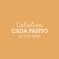 Vinyl Wall Art Decal - Celebra Cada Pasito Que Estés Dando / Celebrate Every Step You're Taking - 11" x 25" - Trendy Positive Spanish Quote Sticker For Home School Office Coffee Shop Decor 1