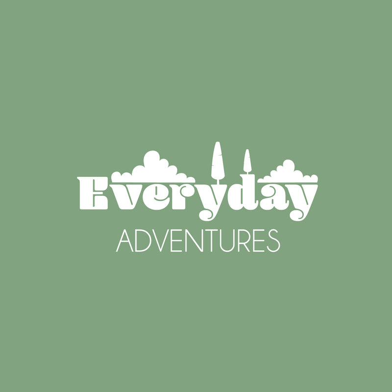 Vinyl Wall Art Decal - Everyday Adventures - 11.5" x 25" - Cute Modern Inspirational Quote Sticker For Bedroom Kids Room Nursery Daycare Kindergarten Classroom Decor 1