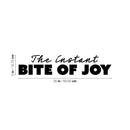 Vinyl Wall Art Decal - The Instant Bite Of Joy - 5" x 25" - Modern Inspiring Positive Lovely Quote Sticker For Home Playroom Kitchen Restaurant Coffee Shop Storefront Decor 4