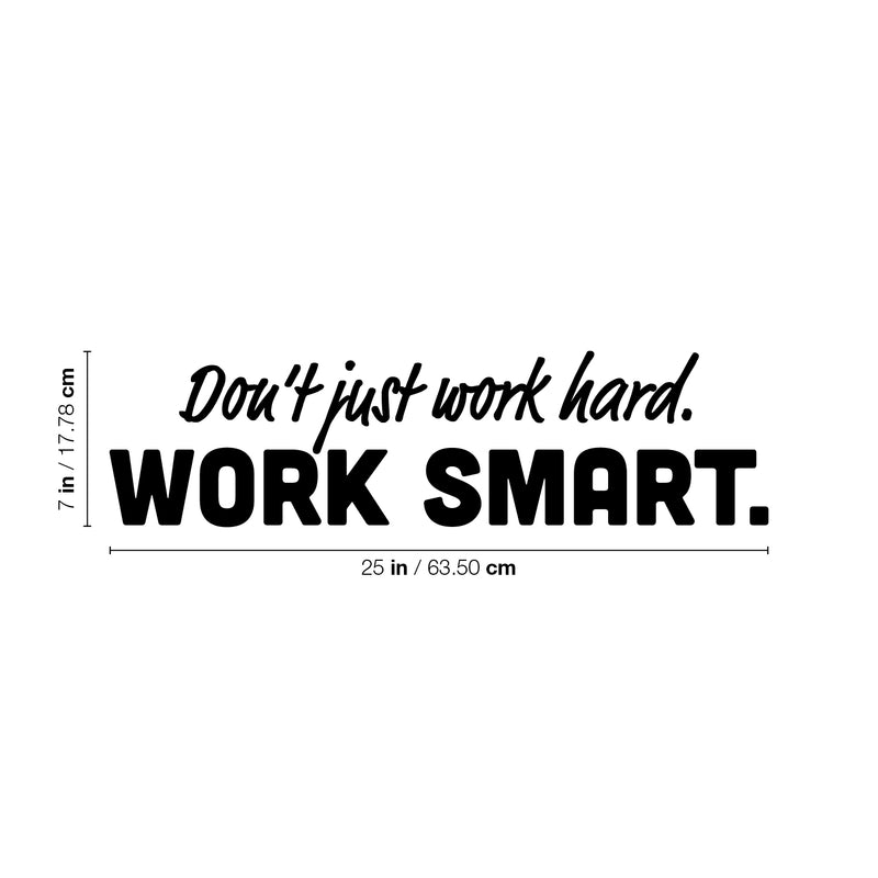 Vinyl Wall Art Decal - Don't Just Work Hard Work Smart - Modern Motivational Positive Quote Sticker For Bedroom Closet Classroom Work Office Decor 4