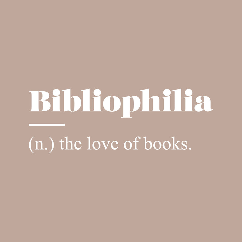 Vinyl Wall Art Decal - Bibliophilia Definition - 9" x 25" - Modern Knowledge Library Definition Quote Sticker For Home Work Office College Room Storefront Decor 1