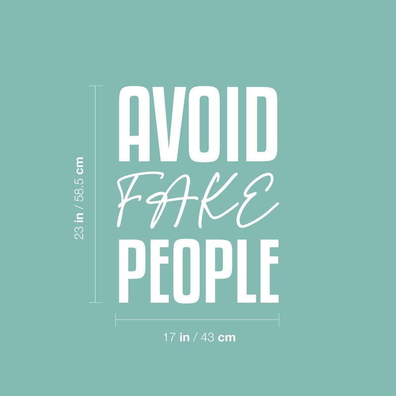 Vinyl Wall Art Decal - Avoid Fake People - 23" x 17" - Trendy Funny Sarcastic Quote Sticker For Home Office Living Room Teen Bedroom Makeup Mirror Decor 4