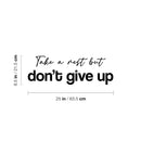 Vinyl Wall Art Decal - Take A Rest But Dont Give Up - 8. Trendy Motivational Positive Mind Change Quote Sticker For Home Office Bedroom Playroom Fitness Decor 4