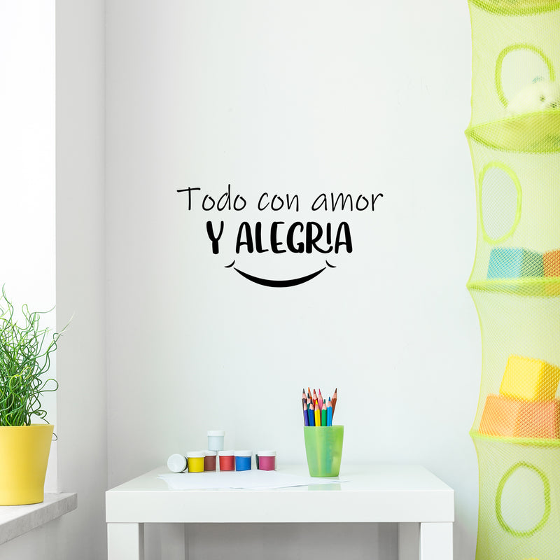 Vinyl Wall Art Decal - Todo Con Amor Y Alegria / Everything With Love And Joy - 12. Inspiring Lovely Spanish Quote Sticker For Bedroom Closet Living Room School Decor 2