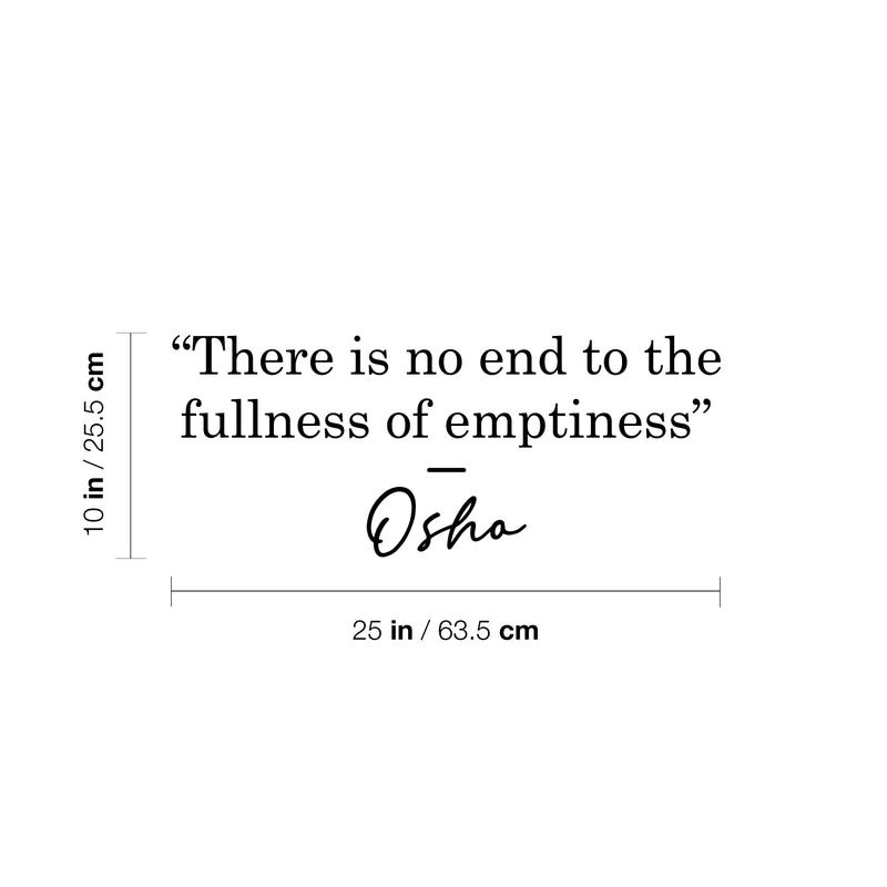 Vinyl Wall Art Decal - There Is No End To The Fullness Of Emptiness - 10" x 25" - Modern Inspirational Optimistic Quote Sticker For Home Bedroom Living Room Closet Coffee Shop Decor 4