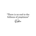 Vinyl Wall Art Decal - There Is No End To The Fullness Of Emptiness - Modern Inspirational Optimistic Quote Sticker For Home Bedroom Living Room Closet Coffee Shop Decor 1