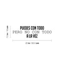 Vinyl Wall Art Decal - Puedes Con Todo Pero / You Can Handle Everything But - 11. Positive Motivating Spanish Quote Sticker For Bedroom Closet School Office Coffee Shop Decor 4