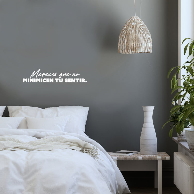 Vinyl Wall Art Decal - Mereces Que No Minimicen Tu Sentir / You Deserve Not To Minimize Your Feelings - 5" x 25" - Motivating Spanish Quote Sticker For Home Office Coffee Shop Decor 3