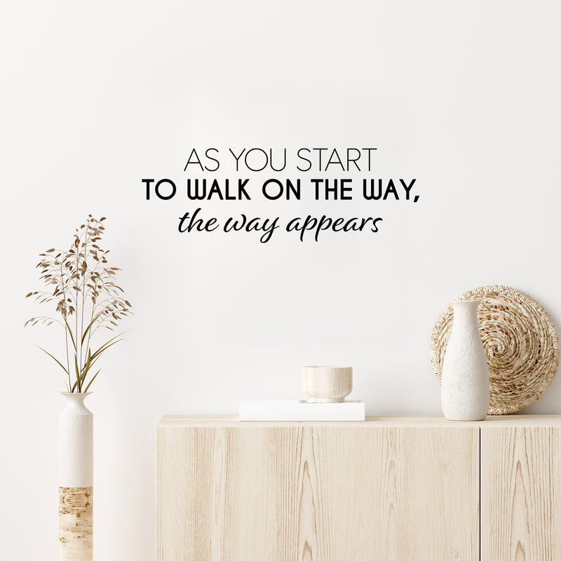 Vinyl Wall Art Decal - As You Start To Walk On The Way  - 8.5" x 25" - Trendy Motivational Positive Good Vibes Quote Sticker For Home Bedroom Living Room School Office Gym Fitness Decor 2