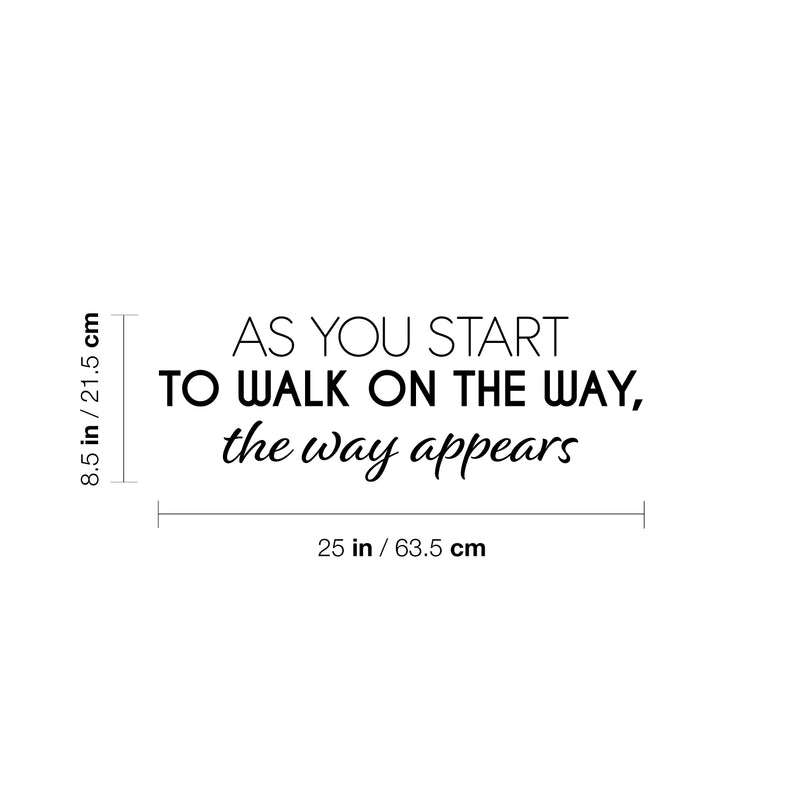 Vinyl Wall Art Decal - As You Start To Walk On The Way - 8. Trendy Motivational Positive Good Vibes Quote Sticker For Home Bedroom Living Room School Office Gym Fitness Decor 4