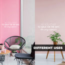 Vinyl Wall Art Decal - As You Start To Walk On The Way  - 8.5" x 25" - Trendy Motivational Positive Good Vibes Quote Sticker For Home Bedroom Living Room School Office Gym Fitness Decor 3