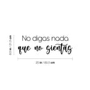 Vinyl Wall Art Decal - No Digas Nada Que No Sientas / Don't Say Anything You Don't Feel - 8.5" x 25"- Lovely Inspiring Spanish Quote Sticker For Home Bedroom Closet Living Room Decor 4