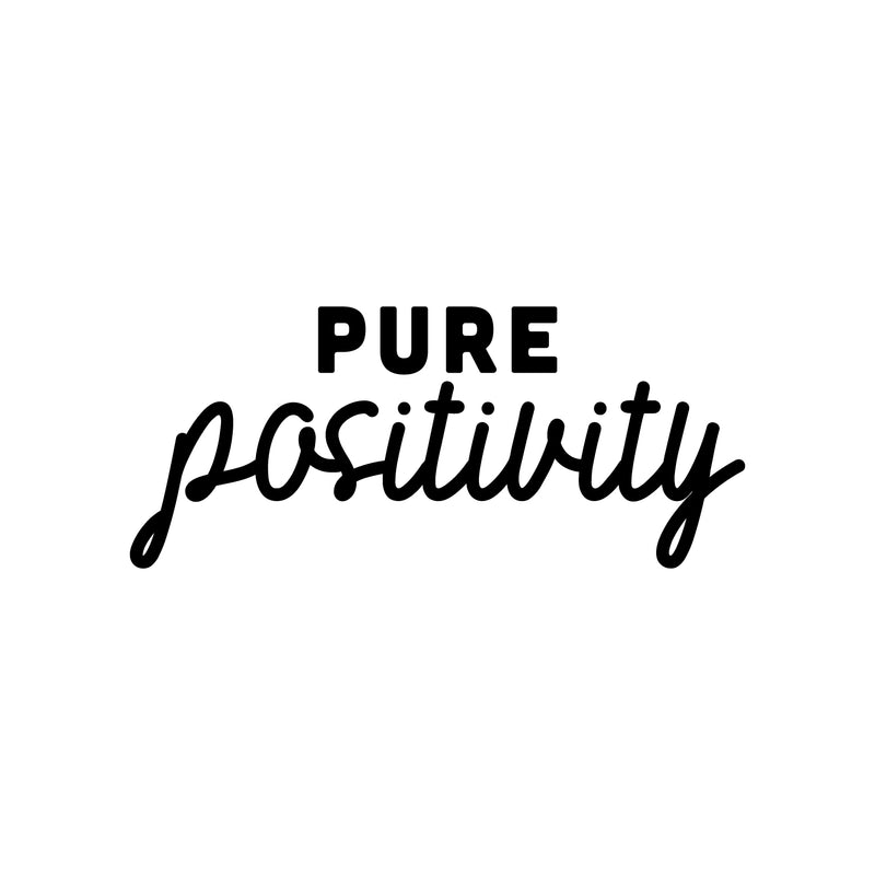 Vinyl Wall Art Decal - Pure Positivity - 11" x 25" - Trendy Motivational Optimistic Good Vibes Quote Sticker For Home Bedroom Living Room School Office Gym Fitness Decor 1