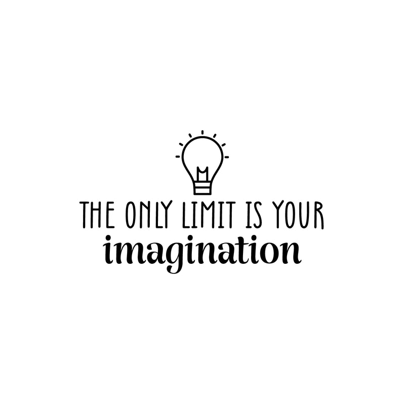 Vinyl Wall Art Decal - The Only Limit Is Your Imagination - 15" x 25" - Modern Inspiring Quote Sticker For Home Living Room Bedroom Kids Daycare Playroom Decor 1