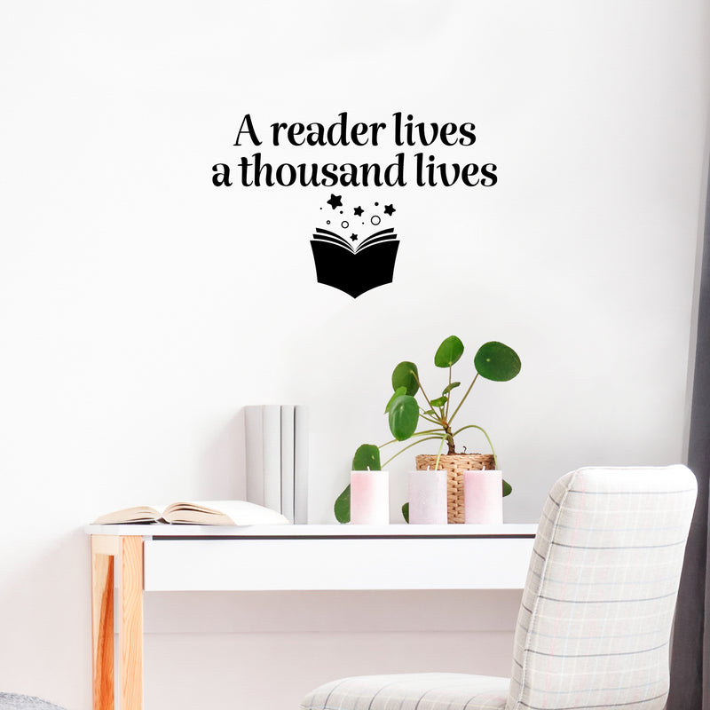 Vinyl Wall Art Decal - A Reader Lives A Thousand Lives - 16. Educational Quote Home School Library Office Classroom Playroom Kids Room Decor 3