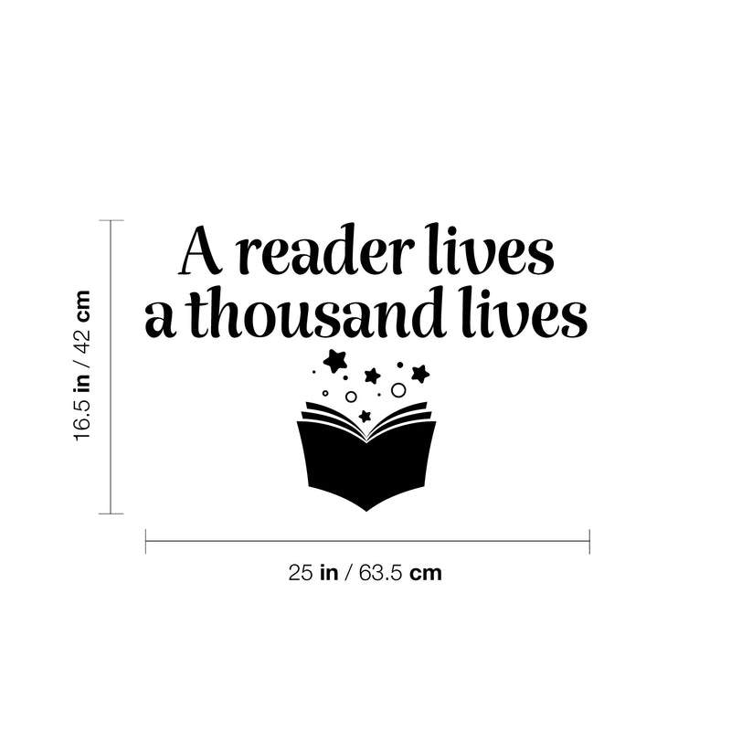 Vinyl Wall Art Decal - A Reader Lives A Thousand Lives - 16.5" x 25" - Educational Quote Home School Library Office Classroom Playroom Kids Room Decor 4