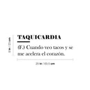Vinyl Wall Art Decal - Taquicardia - Trendy Funny Humorous Spanish Joke Quote Sticker For Home Kitchen Dining Room Mexican Restaurant Storefront Coffee Shop Decor 4