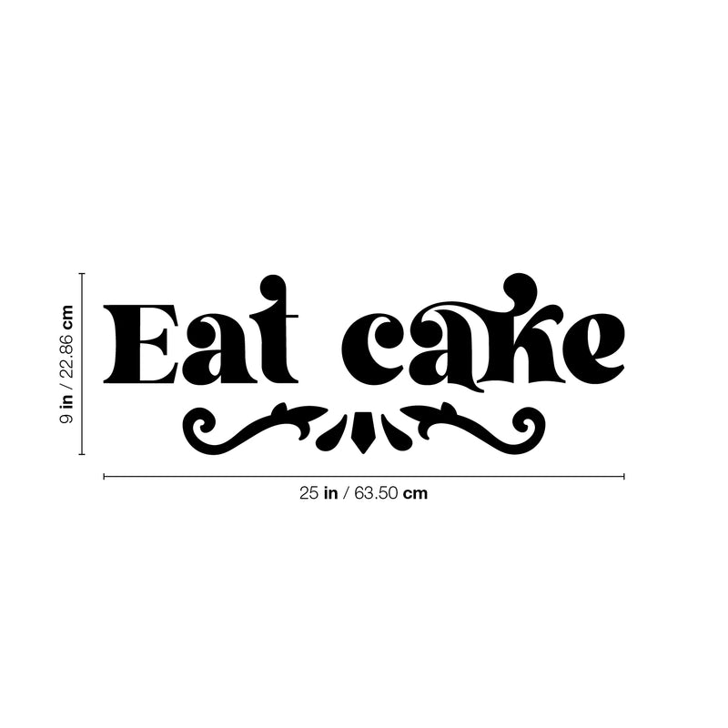 Vinyl Wall Art Decal - Eat Cake - Trendy Lovely Funny Quote Sticker For Home Kitchen Dining Room Restaurant Bakery Storefront Office Kitchenette Coffee Shop Decor 4