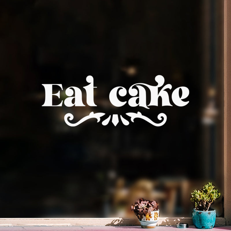 Vinyl Wall Art Decal - Eat Cake - 9" x 25" - Trendy Lovely Funny Quote Sticker For Home Kitchen Dining Room Restaurant Bakery Storefront Office Kitchenette Coffee Shop Decor 3