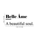 Vinyl Wall Art Decal - Belle Ame - 10" x 25" - Trendy Cute Inspirational French Word Quote Sticker For Friends Couples Love Home Bedroom Living Room Decor 4