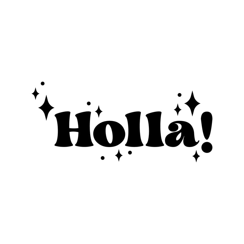 Vinyl Wall Art Decal - Holla / Hola - 9" x 20" -Trendy Inspirational Fun Design Spanish Quote Sticker For Home Living Room Doors Windows School Office Storefront Coffee Shop Decor 1