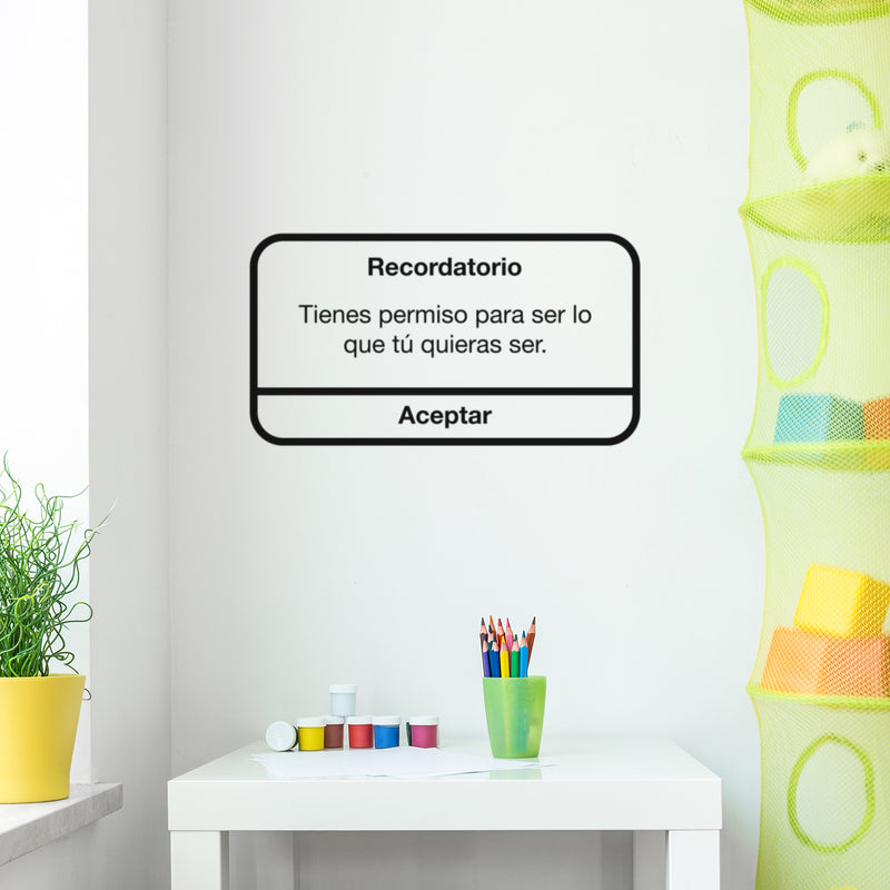 Vinyl Wall Art Decal - Tienes Permiso Para Ser Lo Que Tú Quieras / You Have Permission To Be What You Want To Be - 16" x 30" - Fun Design Spanish Quote Sticker For Home School Office Decor 2