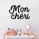 Vinyl Wall Art Decal - Mon Cheri - 17" x 26" - Trendy Cute Inspirational French Word Quote Sticker For Friends Couples Love Home Bedroom Store Living Room Decor 2