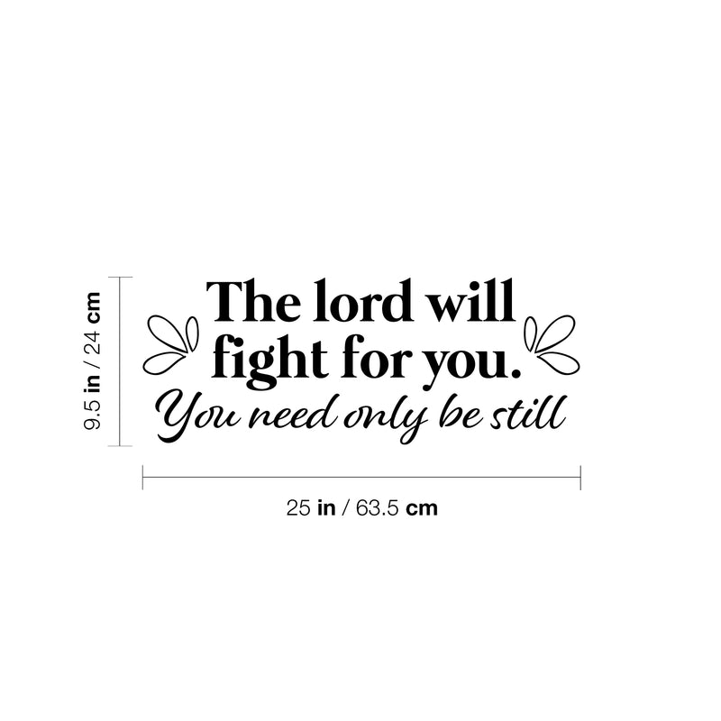 Vinyl Wall Art Decal - The Lord Will Fight For You You Need Only Be Still - 9. Trendy Inspirational Spiritual Religious Quote Sticker For Home Office Living Room Bedroom Decor 4