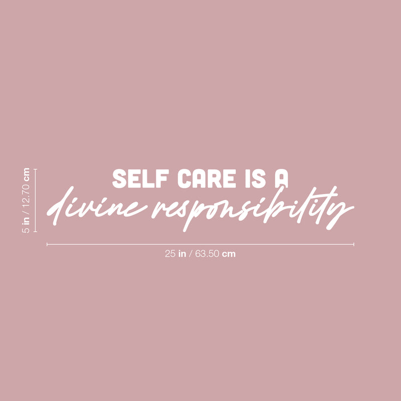 Vinyl Wall Art Decal - Self Care Is A Divine Responsability - 5" x 25" - Trendy Inspirational Self Love Quote Sticker For Home Office Living Room Bedroom Makeup Mirror Decor 4