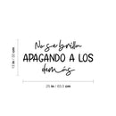 Vinyl Wall Art Decal - No Se Brilla Apagando A Los Demás / You Don't Shine By Shadowing Others - Optimistic Spanish Quote Sticker For Home School Office Coffee Shop Decor 4