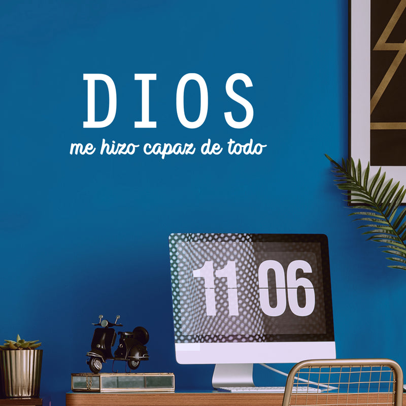 Vinyl Wall Art Decal - Dios Me Hizo Capaz De Todo / God Made Me Capable Of Anything - 13" x 30" - Inspiring Lovely Spiritual Quote Sticker For Bedroom Living Room Religious Center Decor 2