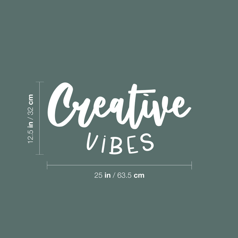 Vinyl Wall Art Decal - Creative Vibes - 12.5" x 25" - Trendy Inspirational Artistic Spirit Quote Sticker For Home School Classroom Bedroom Work Office Decor 4