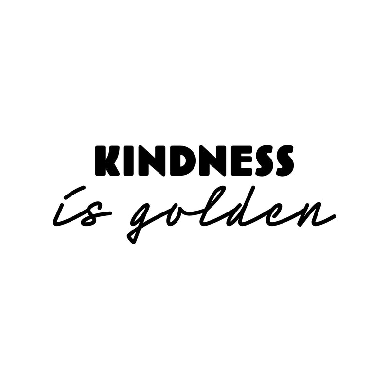 Vinyl Wall Art Decal - Kindness Is Golden - 9" x 25" - Modern Inspirational Goodness Quote Sticker For Home Office Bedroom Living Kids Room Coffee Shop Store Decor 1