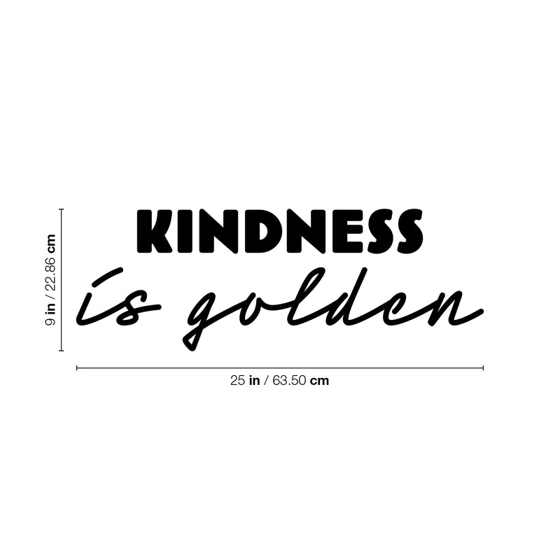 Vinyl Wall Art Decal - Kindness Is Golden - 9" x 25" - Modern Inspirational Goodness Quote Sticker For Home Office Bedroom Living Kids Room Coffee Shop Store Decor 4