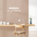Vinyl Wall Art Decal - Kindness Is Golden - 9" x 25" - Modern Inspirational Goodness Quote Sticker For Home Office Bedroom Living Kids Room Coffee Shop Store Decor 3