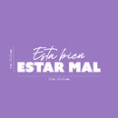 Vinyl Wall Art Decal - Está Bien Estar Mal / It's Good To Feel Bad - 8" x 25" - Trendy Motivating Spanish  Quote Sticker For Bedroom Living Room Classroom Office Coffee Store Decor 4