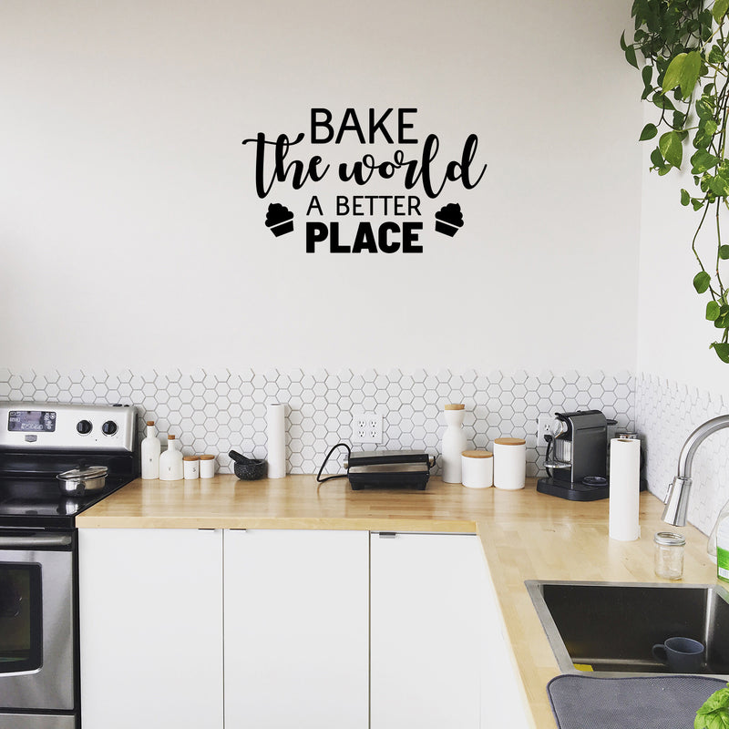 Vinyl Wall Art Decal - Bake The World A Better Place - 14.8" x 25" - Trendy Lovely Quote Sticker For Home Kitchen Restaurant Bakery Storefront Office Decor 2