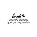 Vinyl Wall Art Decal - Amate Cuando Sientas Que Ya No Se Puedes / Love Yourself When You Feel Like You Can't - - Lovely Spanish Quote Sticker For Bedroom Closet Living Room Decor 1