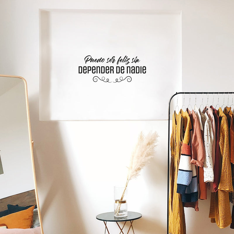 Vinyl Wall Art Decal - Puedo Ser Feliz Sin Depender De Nadie / I Can Be Happy Without Depending On Anyone - Positive Spanish Quote Sticker For Bedroom Office Coffee Shop Decor 3