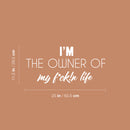 Vinyl Wall Art Decal - I'm The Owner Of My Fuck!n Life - 11" x 25" - Trendy Positive Sarcastic Adult Quote Sticker For Home Bedroom Living Room Office Decor 4