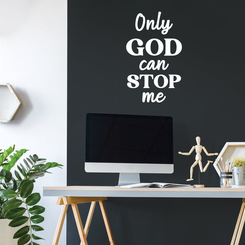 Vinyl Wall Art Decal - Only God Can Stop Me - 26" x 16" - Trendy Inspirational Spiritual Religious Quote Sticker For Home Office Living Room Bedroom Decor 3